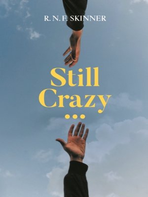 cover image of Still Crazy...